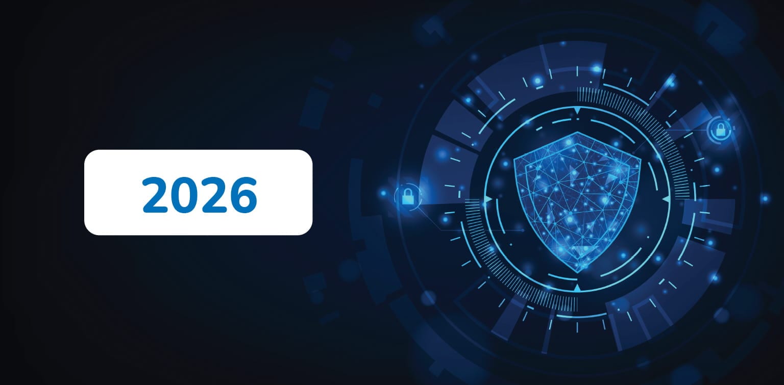 Digital graphic featuring a blue shield symbolizing cybersecurity, with the year "2026" prominently displayed.