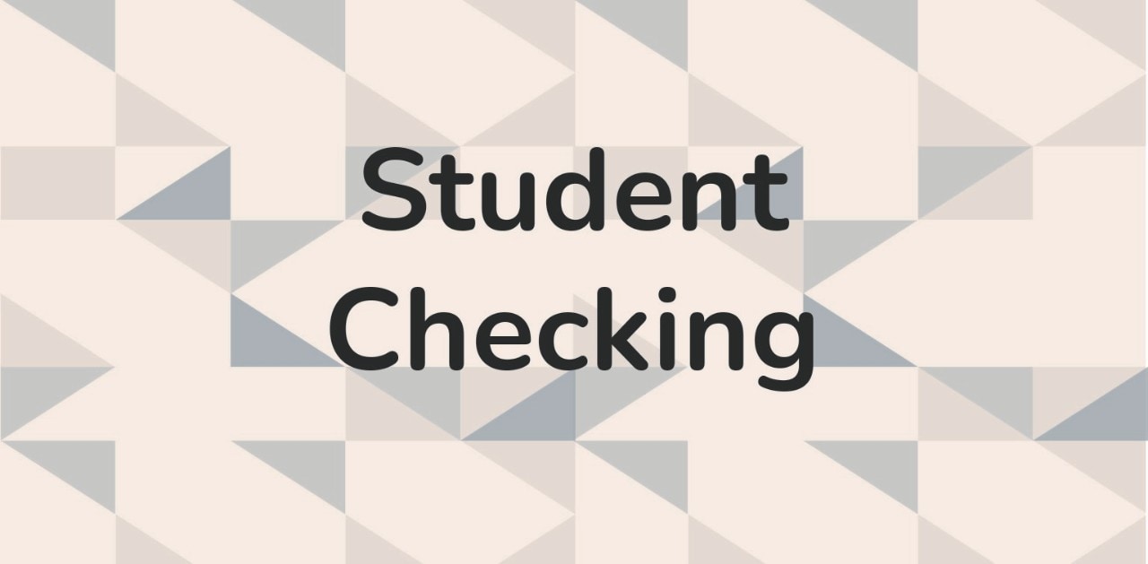 "Student Checking" on a gray tessellated background