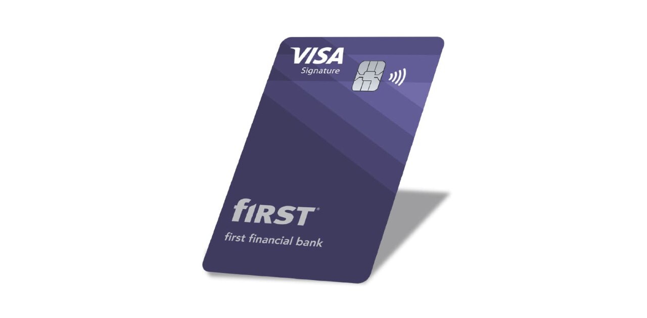 Visa Signature credit card from First Financial Bank