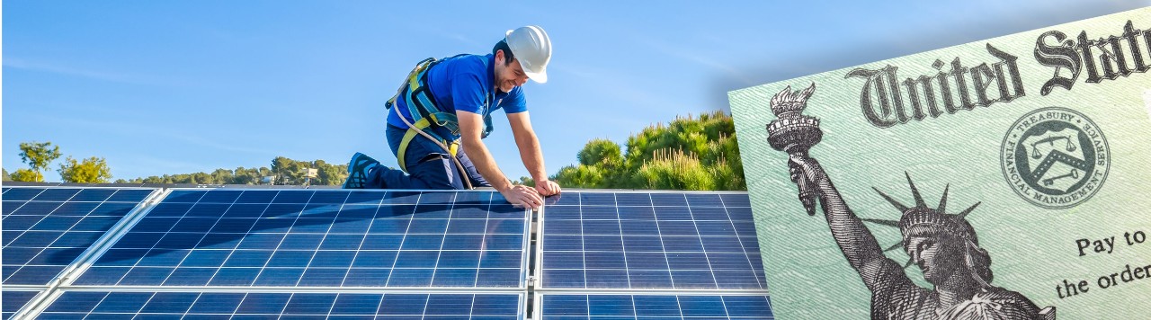 Tax refund check overlaid on photo of installer placing solar panels on roof of home